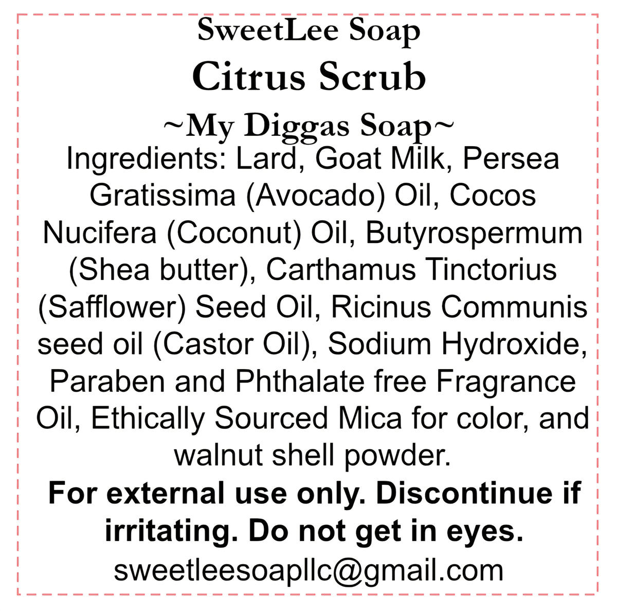 Citrus Scrub ~My Diggas Soap~